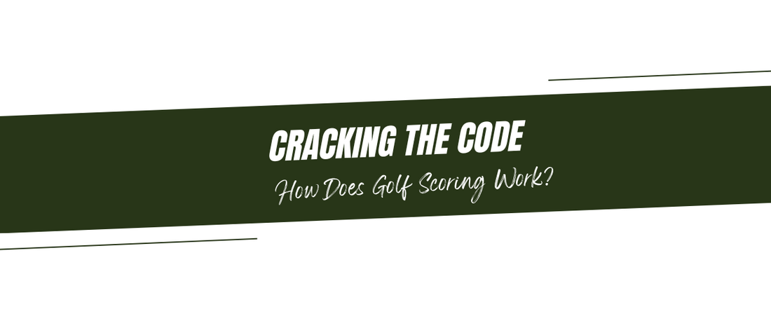 Cracking the Code: How Does Golf Scoring Work?